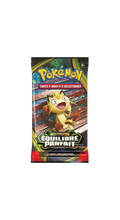 POKEMON - BOOSTER EQUILIBRE PARFAIT - ME03 (x1) - FR